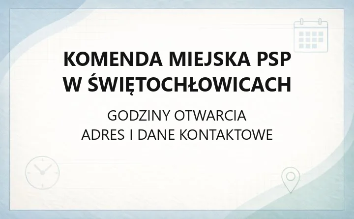 Komenda Miejska PSP w Świętochłowicach - kontakt, JRG, sprawy prewencyjne