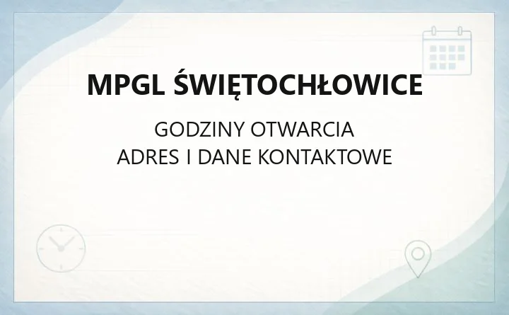 MPGL Świętochłowice - kontakt, godziny, awarie, e-BOK