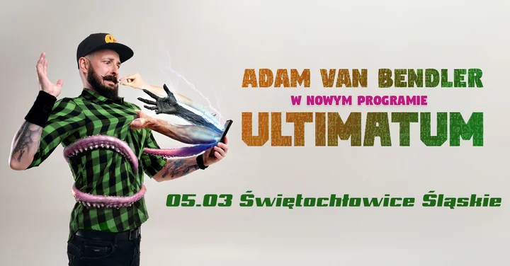 Grafika promocyjna wydarzenia Stand-up Adam Van Bendler — Ultimatum w Świętochłowicach