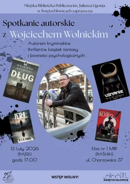 Autor kryminałów i fantasy w bibliotece Świętochłowice - rozmowa z Wojciechem Wolnickim i autografy