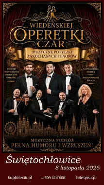 Trzech tenorów i operetkowe przeboje - muzyczny wieczór w Świętochłowicach