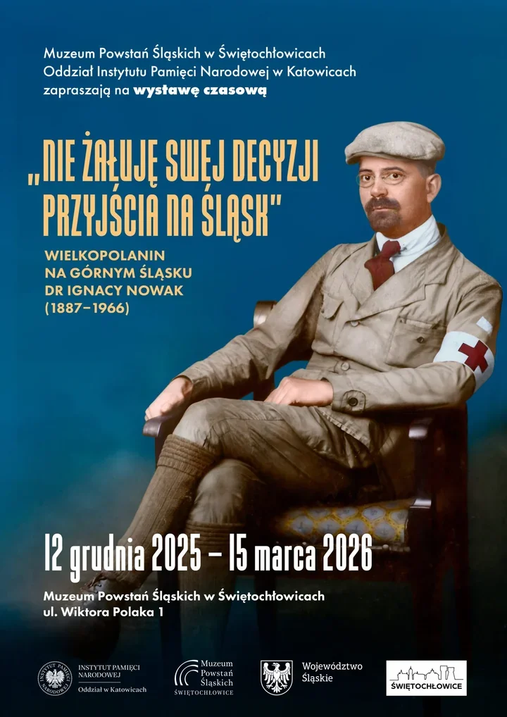 W Muzeum Powstań Śląskich - wystawa o dr Ignacym Nowaku, Wielkopolaninie na Górnym Śląsku